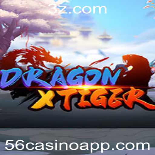 Descubra o Fascinante Mundo de DragonXTiger no 56casino