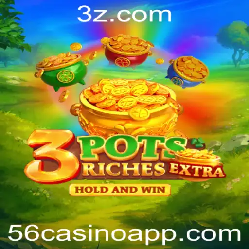 Descubra o Mundo de 3potsExtra: Um Jogo Inovador no Universo de 56casino