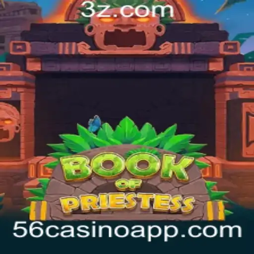 Explorando o Fascinante Mundo de BookOfPriestess no 56casino